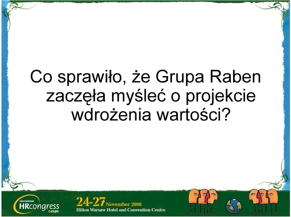 zaczęła myśleć o