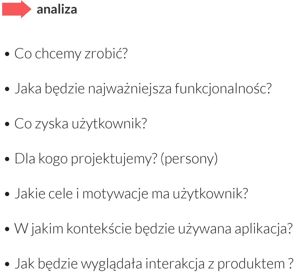 Dla kogo projektujemy?