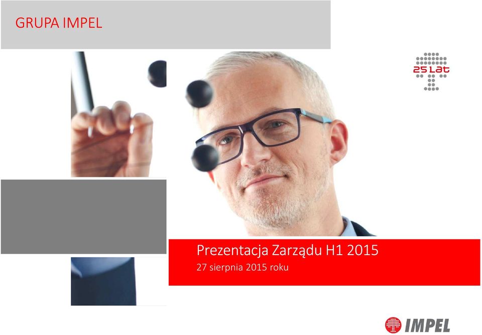 Zarządu H1 2015