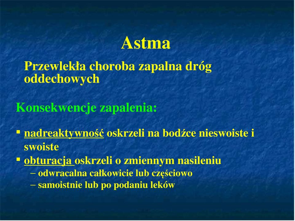 nieswoiste i swoiste obturacja oskrzeli o zmiennym