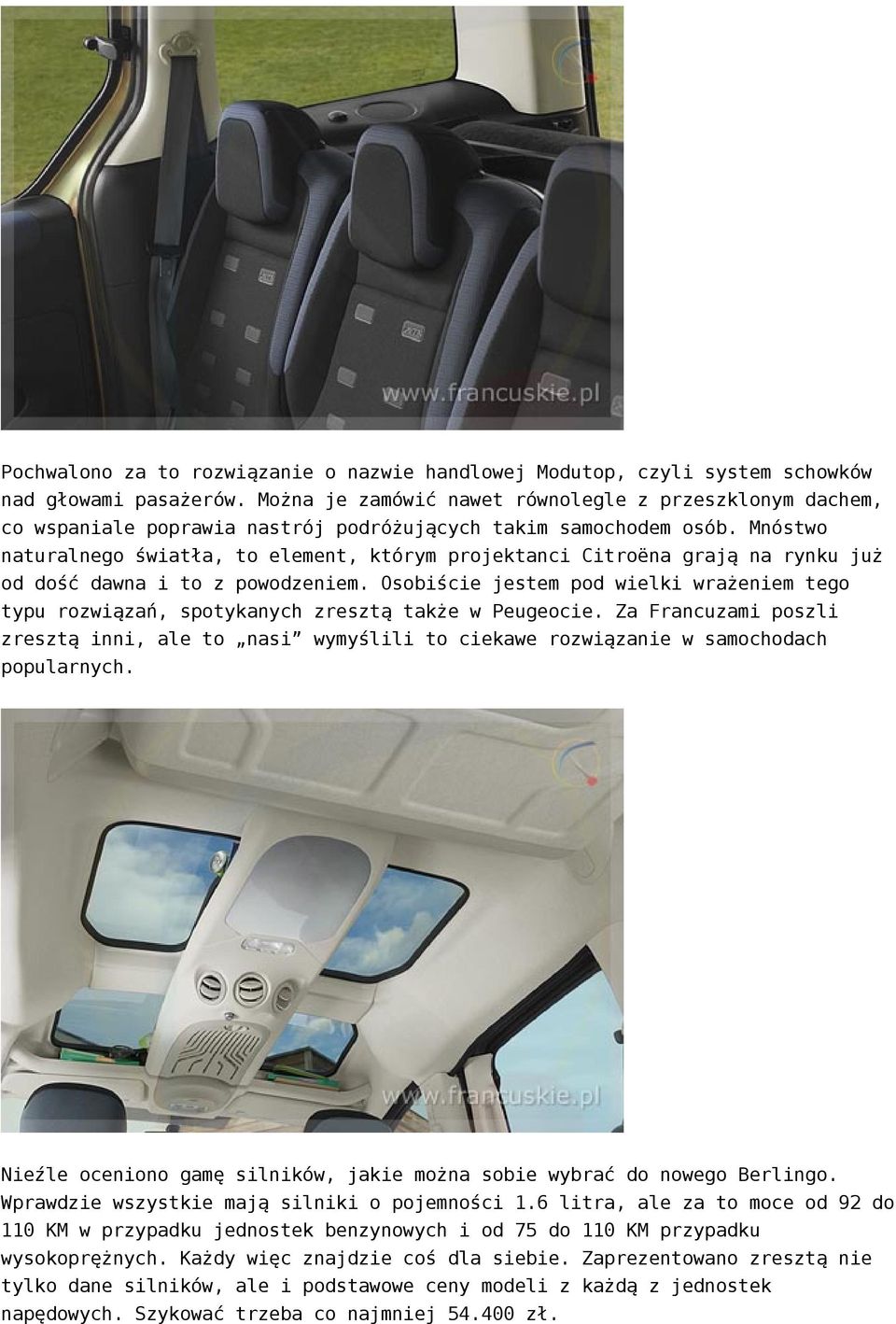 Mnóstwo naturalnego światła, to element, którym projektanci Citroëna grają na rynku już od dość dawna i to z powodzeniem.