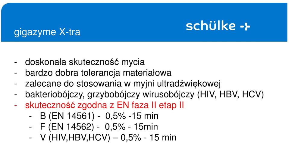 grzybobójczy wirusobójczy (HIV, HBV, HCV) - skuteczność zgodna z EN faza II etap