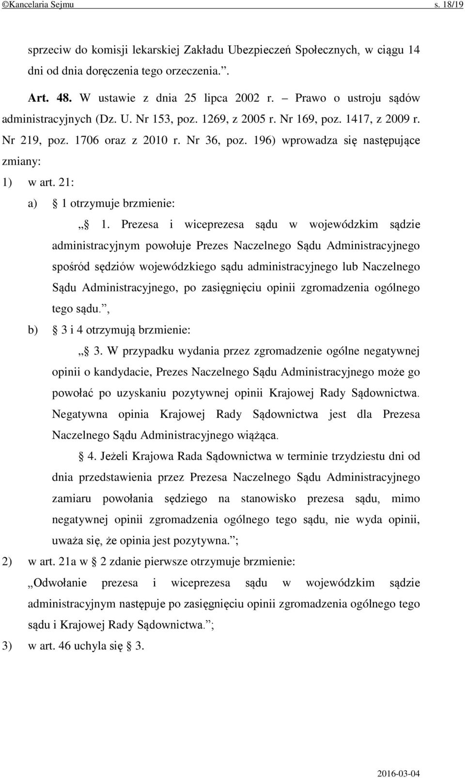 21: a) 1 otrzymuje brzmienie: 1.