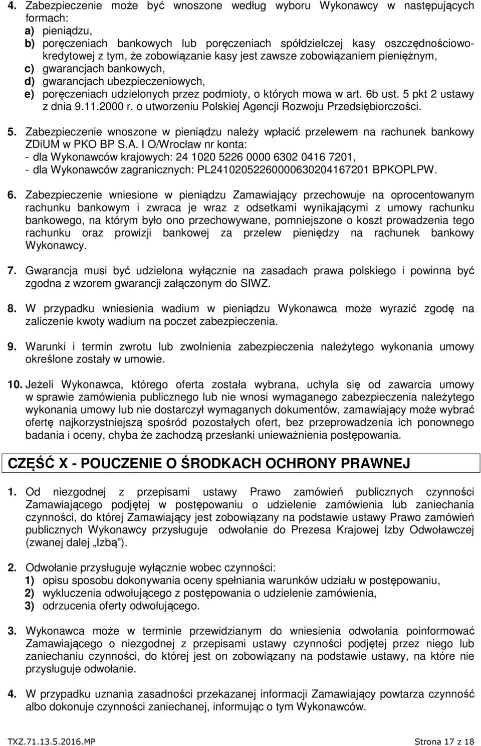 5 pkt 2 ustawy z dnia 9.11.2000 r. o utworzeniu Polskiej Ag