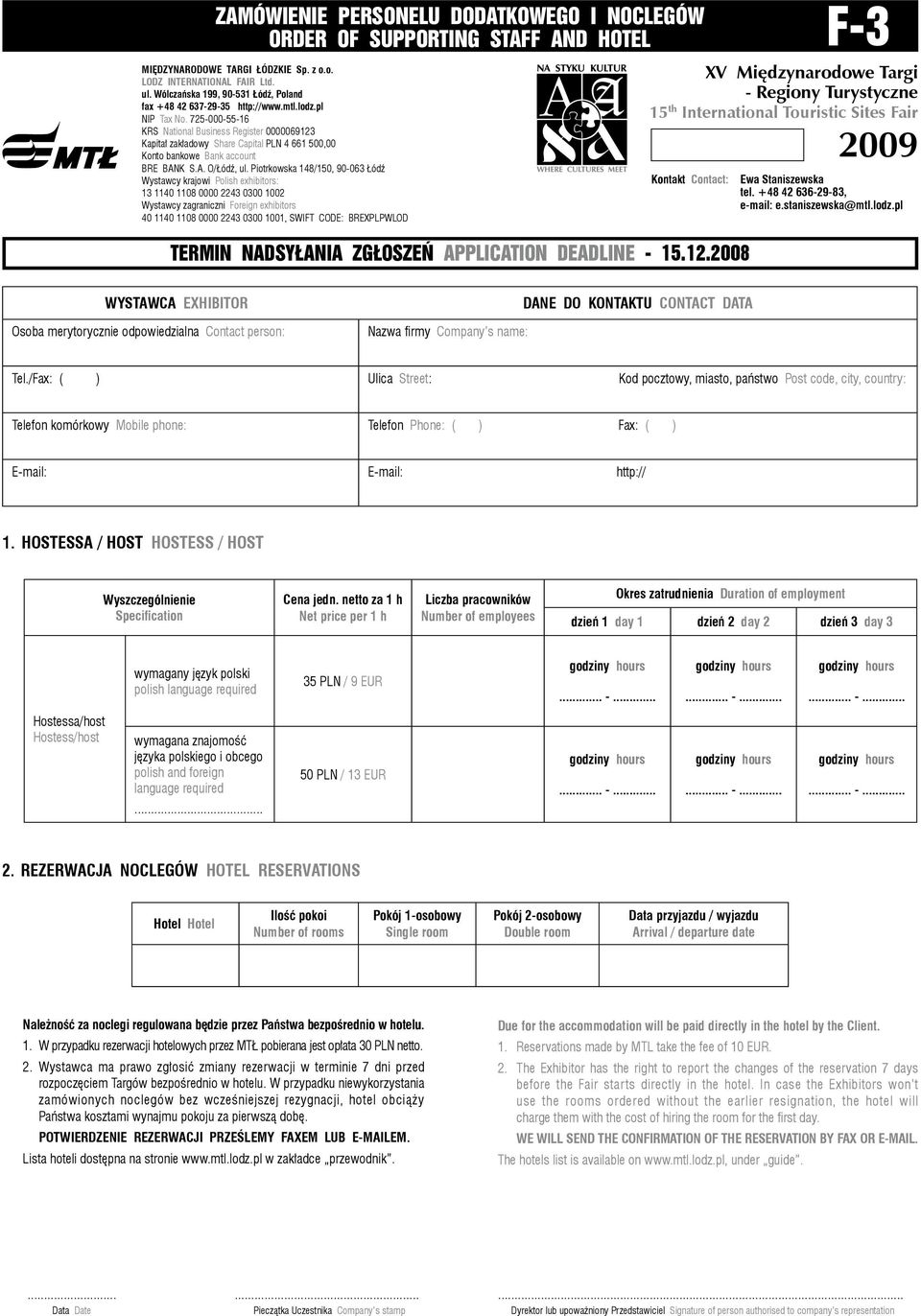 HOSTESSA / HOST HOSTESS / HOST Wyszczególnienie Specification za 1 h Net price per 1 h Liczba pracowników Number of employees Okres zatrudnienia Duration of employment dzień 1 day 1 dzień 2 day 2
