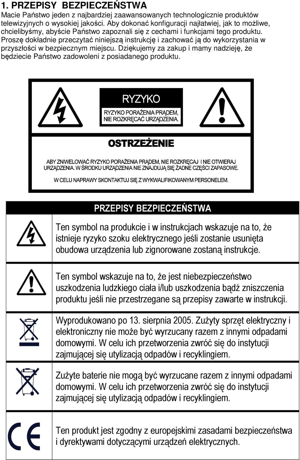 Proszę dokładnie przeczytać niniejszą instrukcję i zachować ją do wykorzystania w przyszłości w bezpiecznym miejscu.