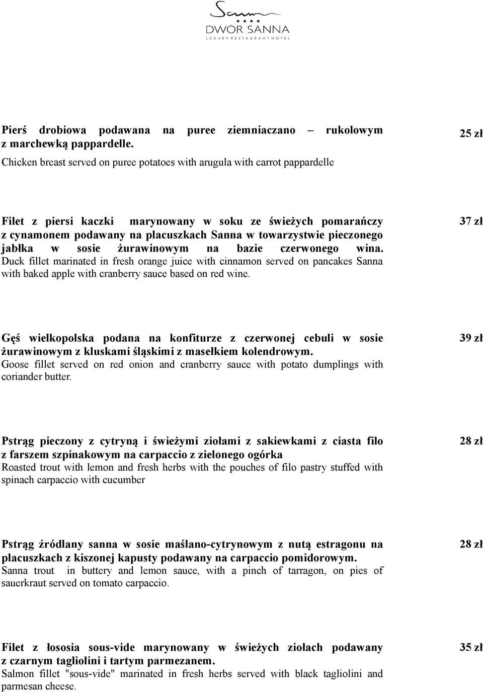 towarzystwie pieczonego jabłka w sosie żurawinowym na bazie czerwonego wina.