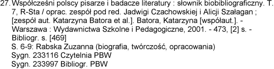 Batora, Katarzyna [współaut.]. - Warszawa : Wydawnictwa Szkolne i Pedagogiczne, 2001. - 473, [2] s.