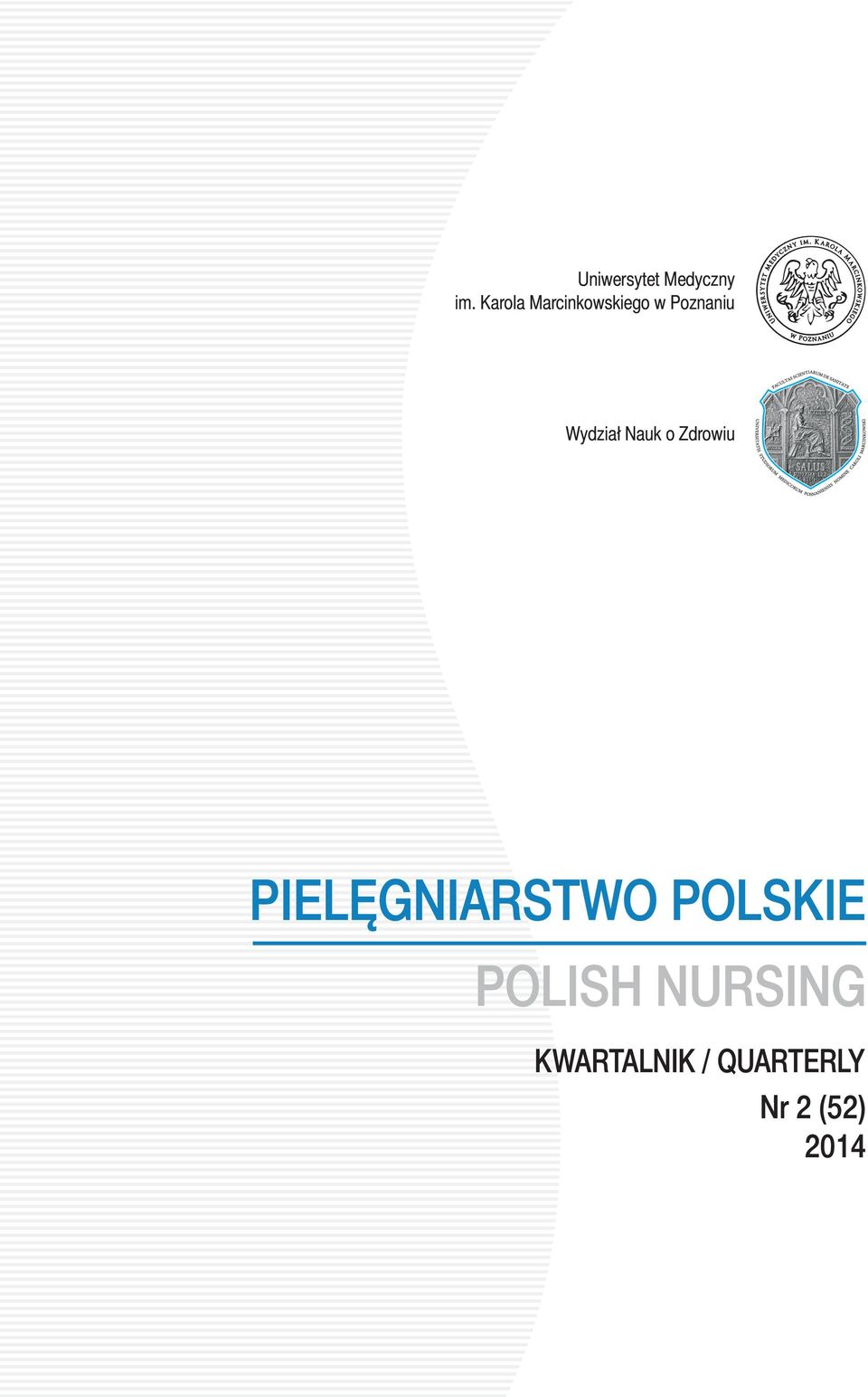 Wydział Nauk o Zdrowiu PIELĘGNIARSTWO