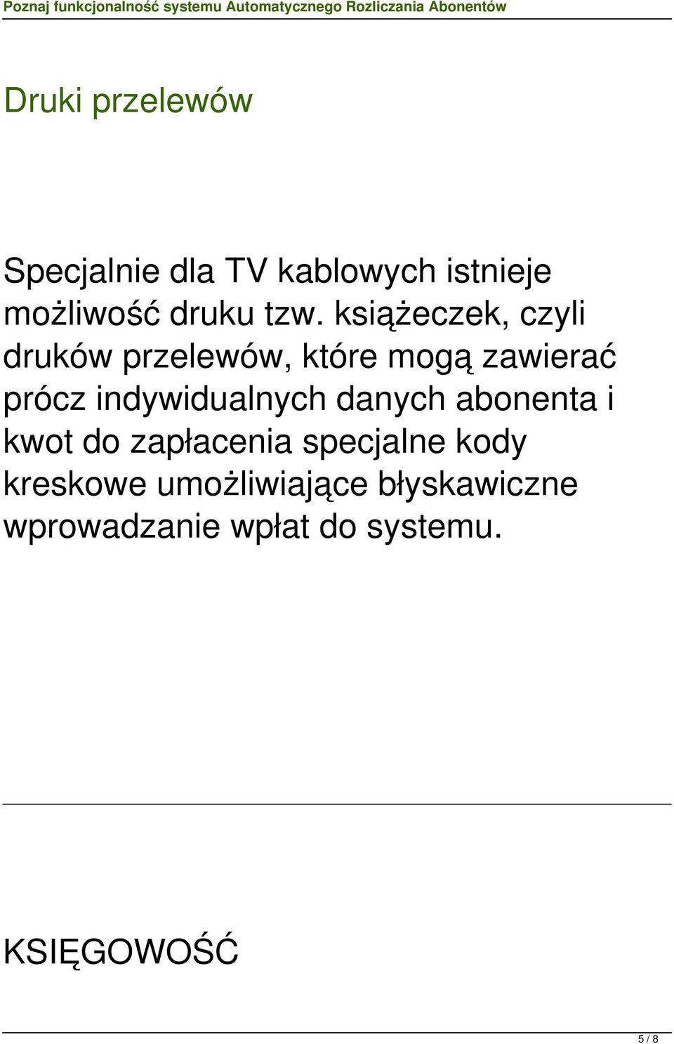 indywidualnych danych abonenta i kwot do zapłacenia specjalne kody