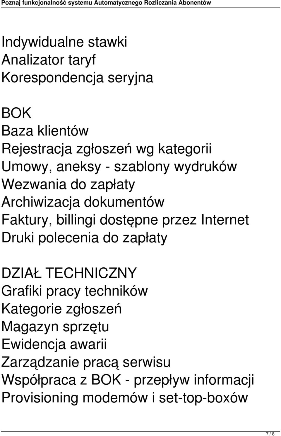 Internet Druki polecenia do zapłaty DZIAŁ TECHNICZNY Grafiki pracy techników Kategorie zgłoszeń Magazyn sprzętu