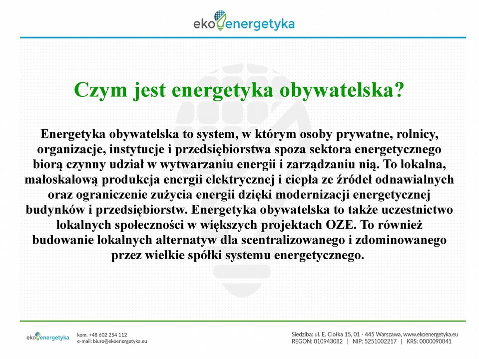 w wytwarzaniu energii i zarządzaniu nią.