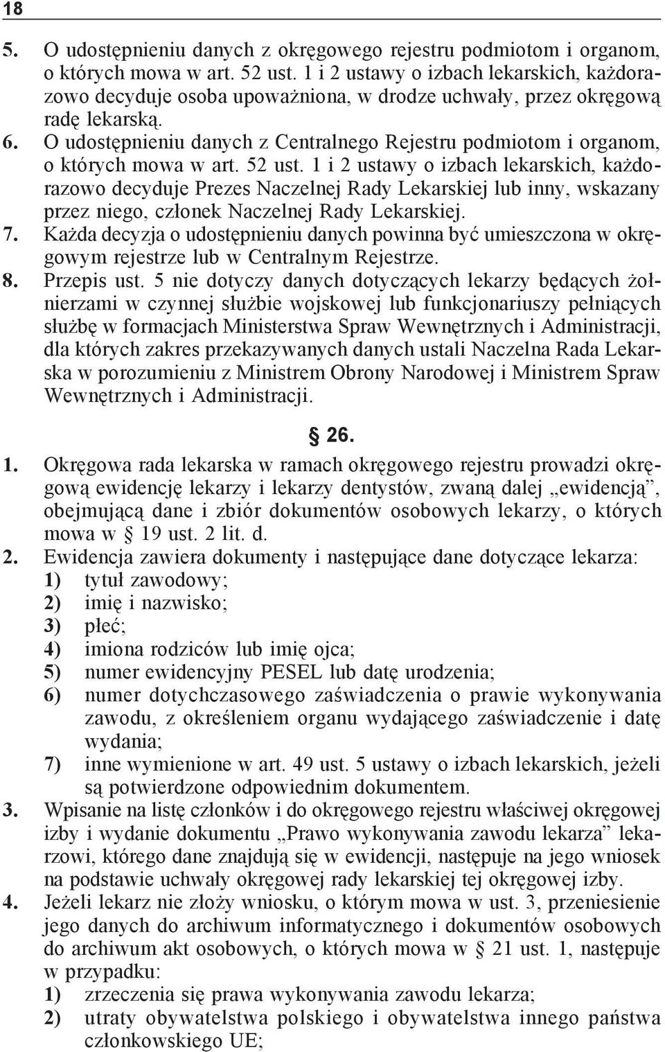 O udostępnieniu danych z Centralnego Rejestru podmiotom i organom, o których mowa w art. 52 ust.