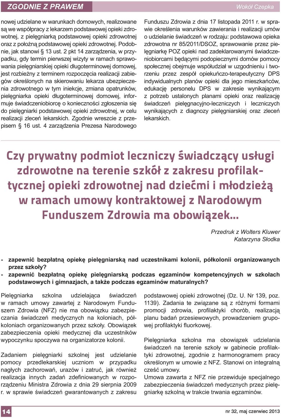 opieki zdrowotnej nad dziećmi i młodzieżą w ramach umowy