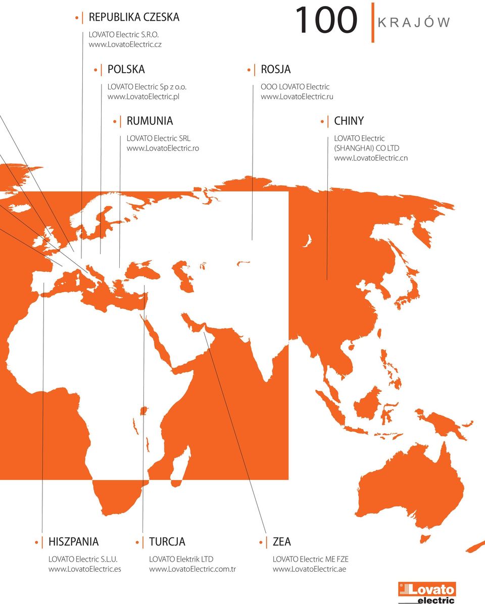 lovatoelectric.cn HISZPANIA LOVATO Electric S.L.U. www.lovatoelectric.es TURCJA LOVATO Elektrik LTD www.