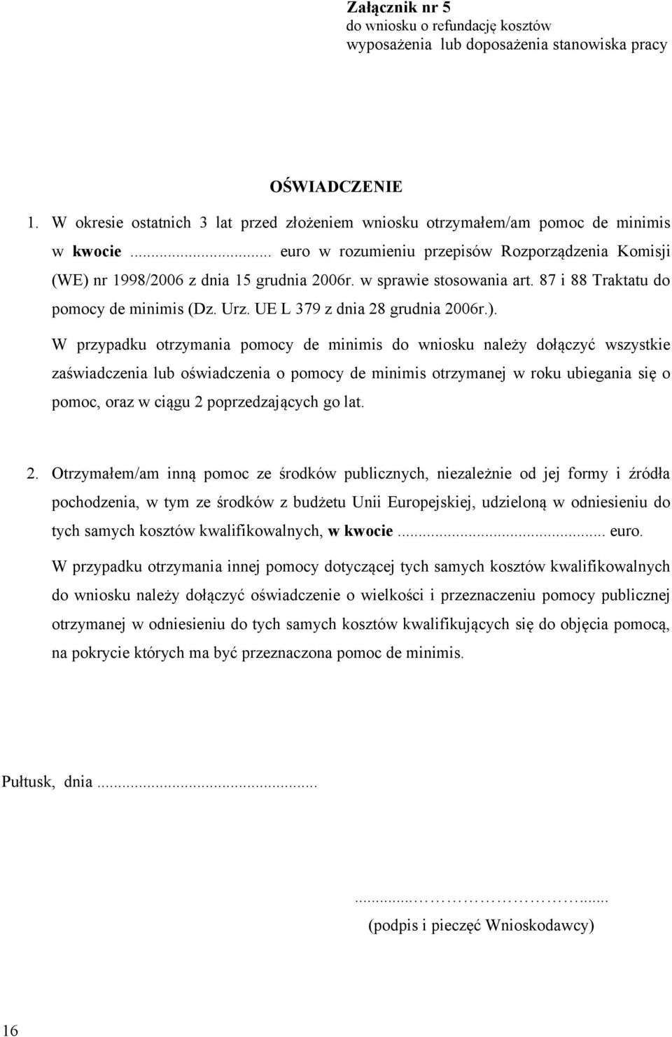 UE L 379 z dnia 28 grudnia 2006r.).