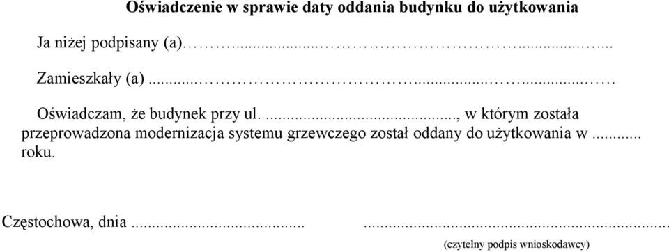 ........ Oświadczam, że budynek przy ul.