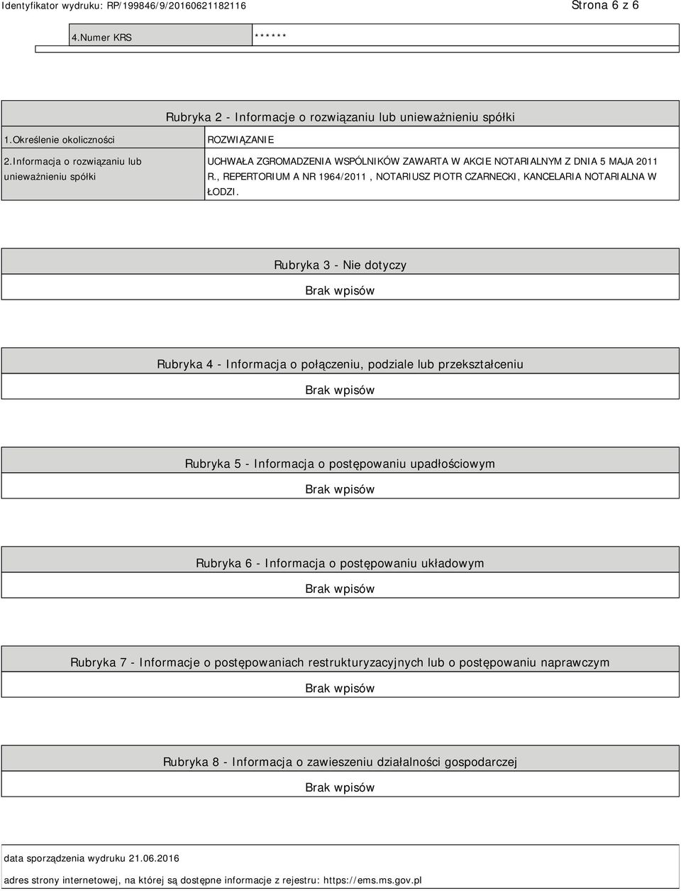 , REPERTORIUM A NR 1964/2011, NOTARIUSZ PIOTR CZARNECKI, KANCELARIA NOTARIALNA W ŁODZI.