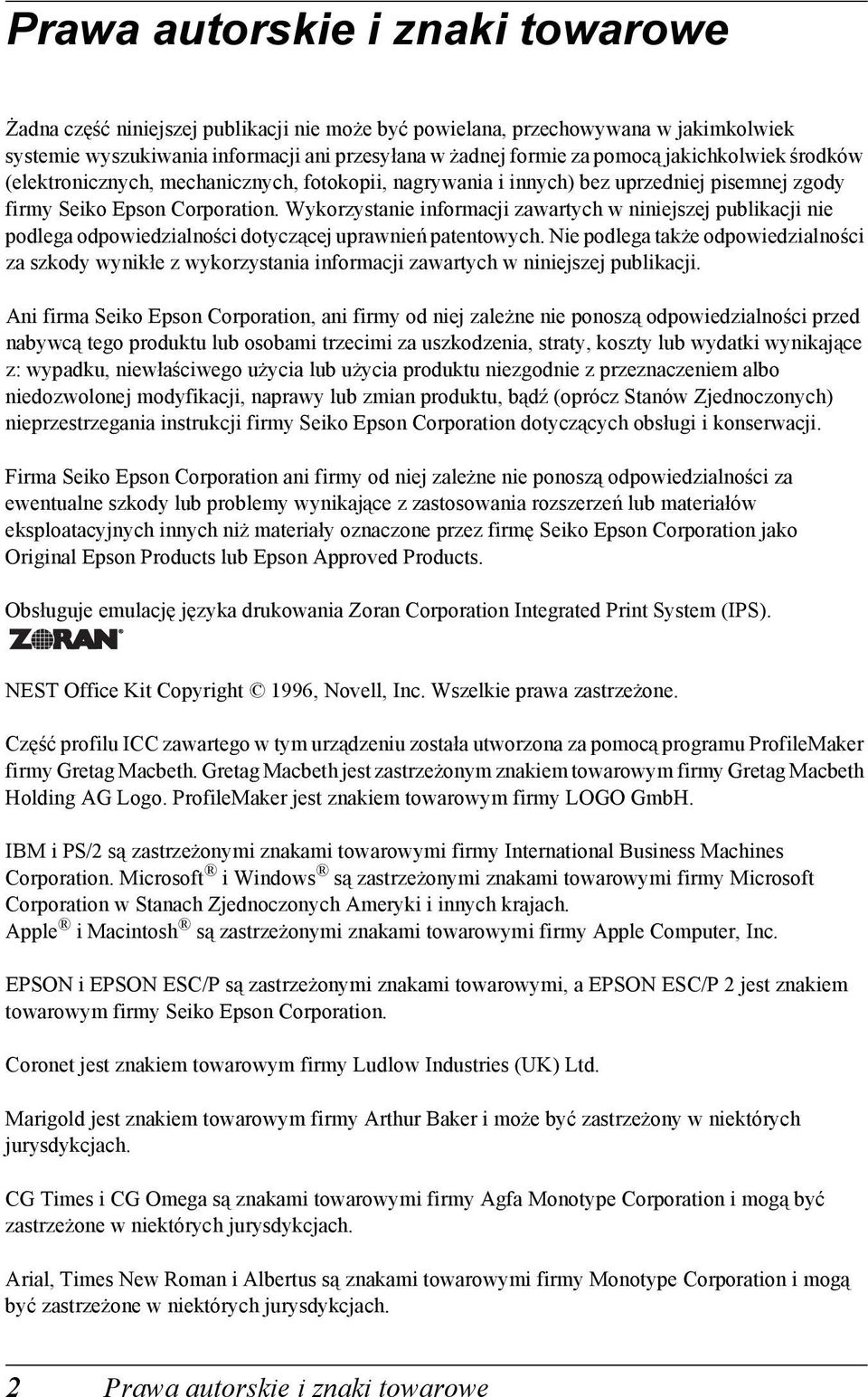 Wykorzystanie informacji zawartych w niniejszej publikacji nie podlega odpowiedzialności dotyczącej uprawnień patentowych.