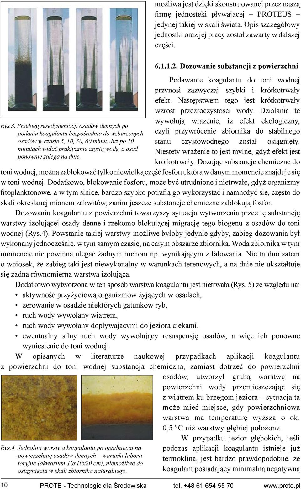 Działania te wywołują wrażenie, iż efekt ekologiczny, Rys.3.
