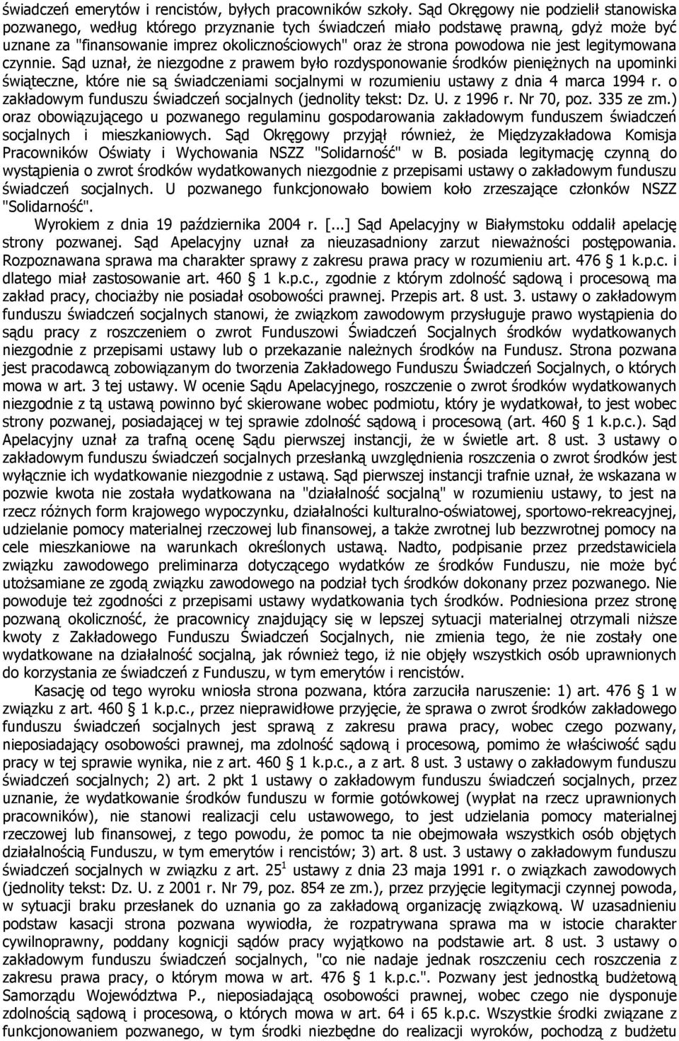 powodowa nie jest legitymowana czynnie.