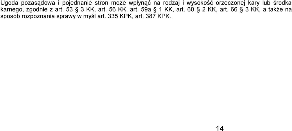 53 3 KK, art. 56 KK, art. 59a 1 KK, art. 60 2 KK, art.