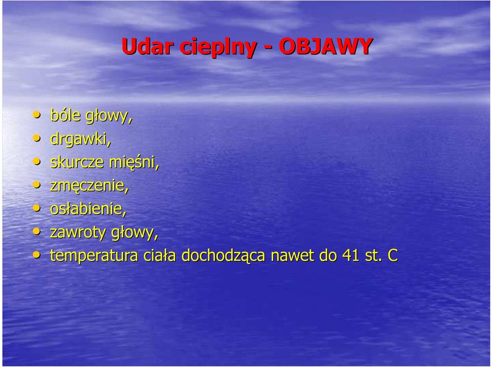 osłabienie, zawroty głowy, g