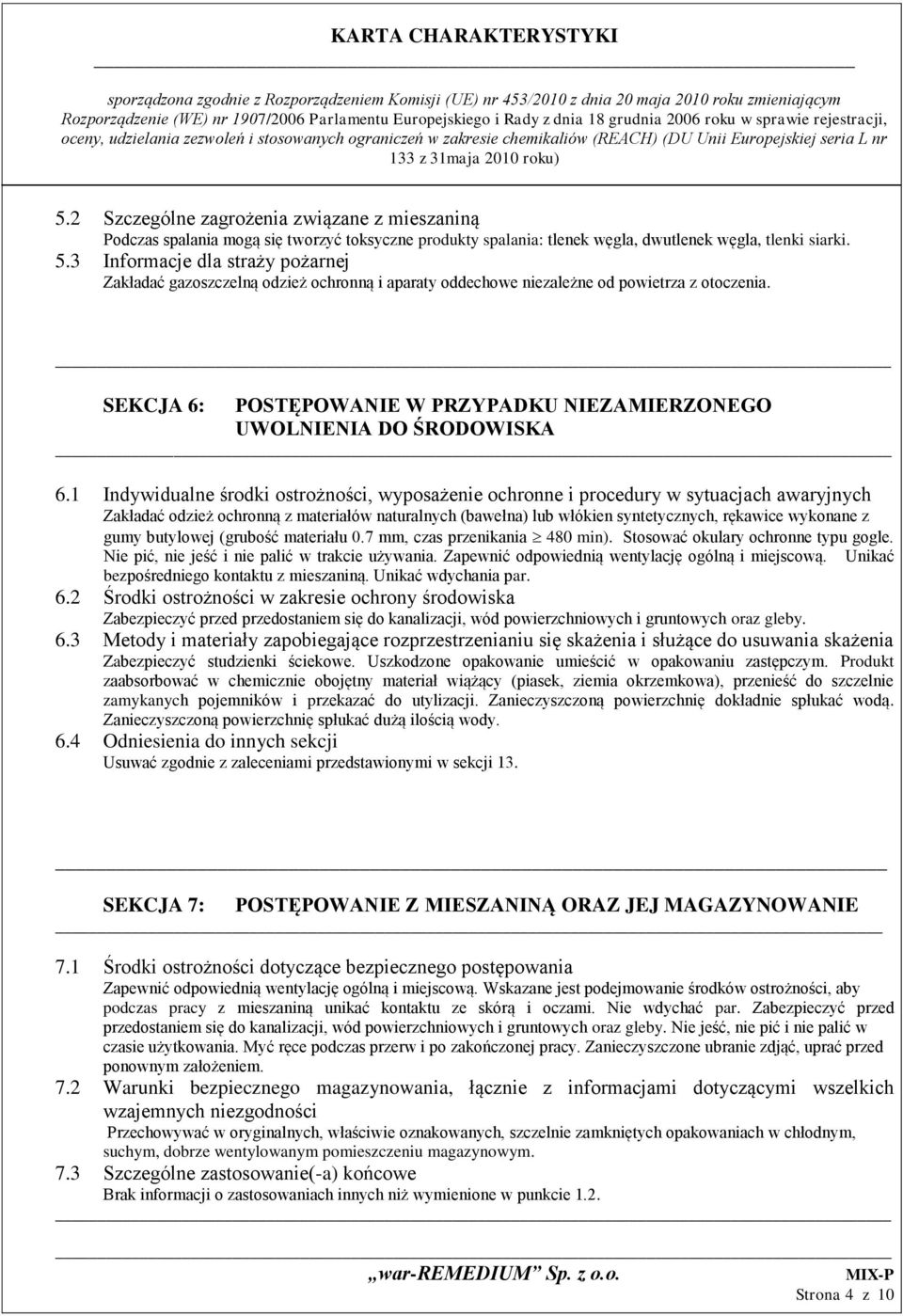 SEKCJA 6: POSTĘPOWANIE W PRZYPADKU NIEZAMIERZONEGO UWOLNIENIA DO ŚRODOWISKA 6.