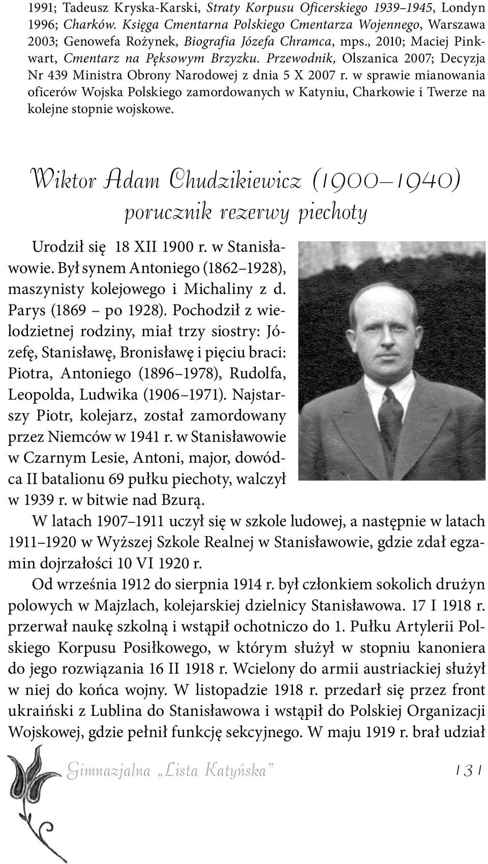 Przewodnik, Olszanica 2007; Decyzja Nr 439 Ministra Obrony Narodowej z dnia 5 X 2007 r.