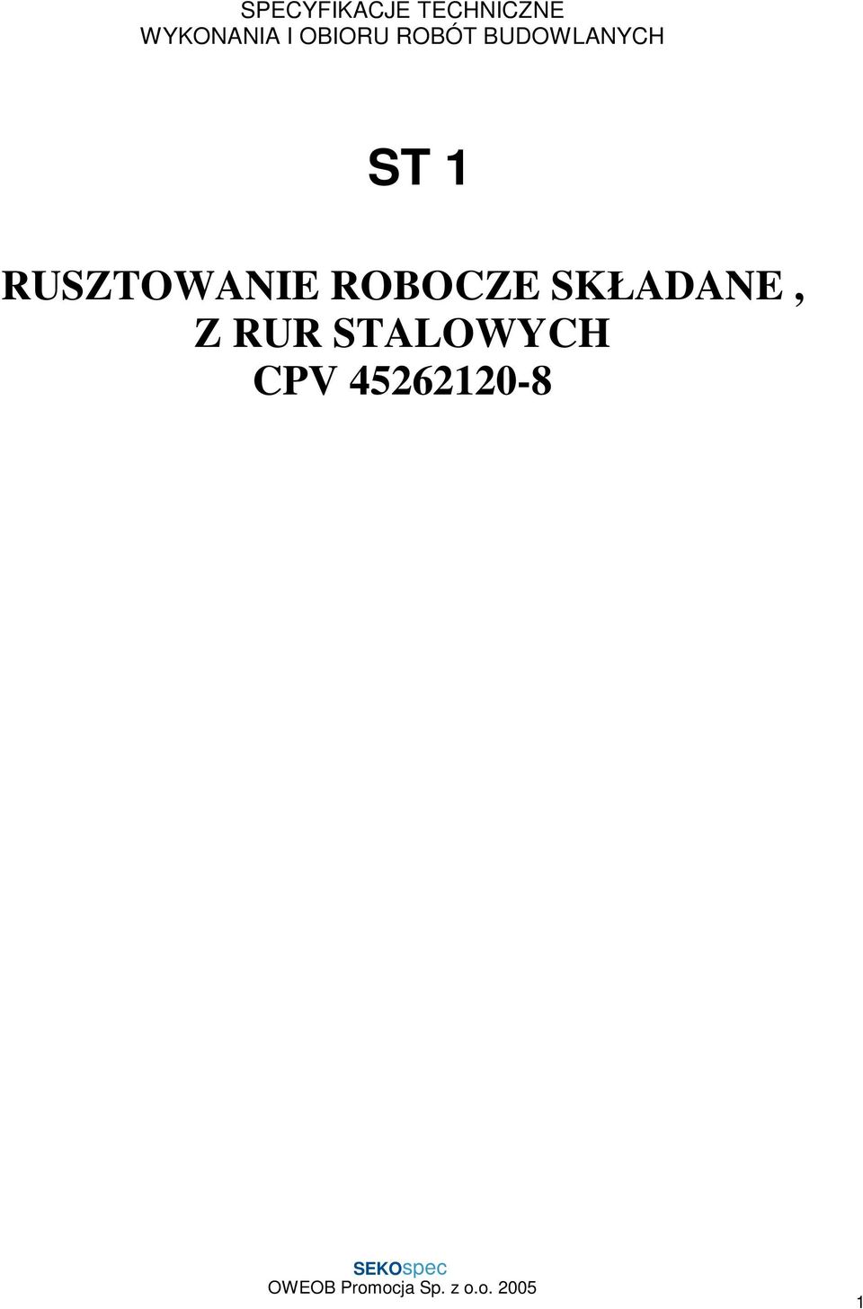 BUDOWLANYCH ST 1 RUSZTOWANIE