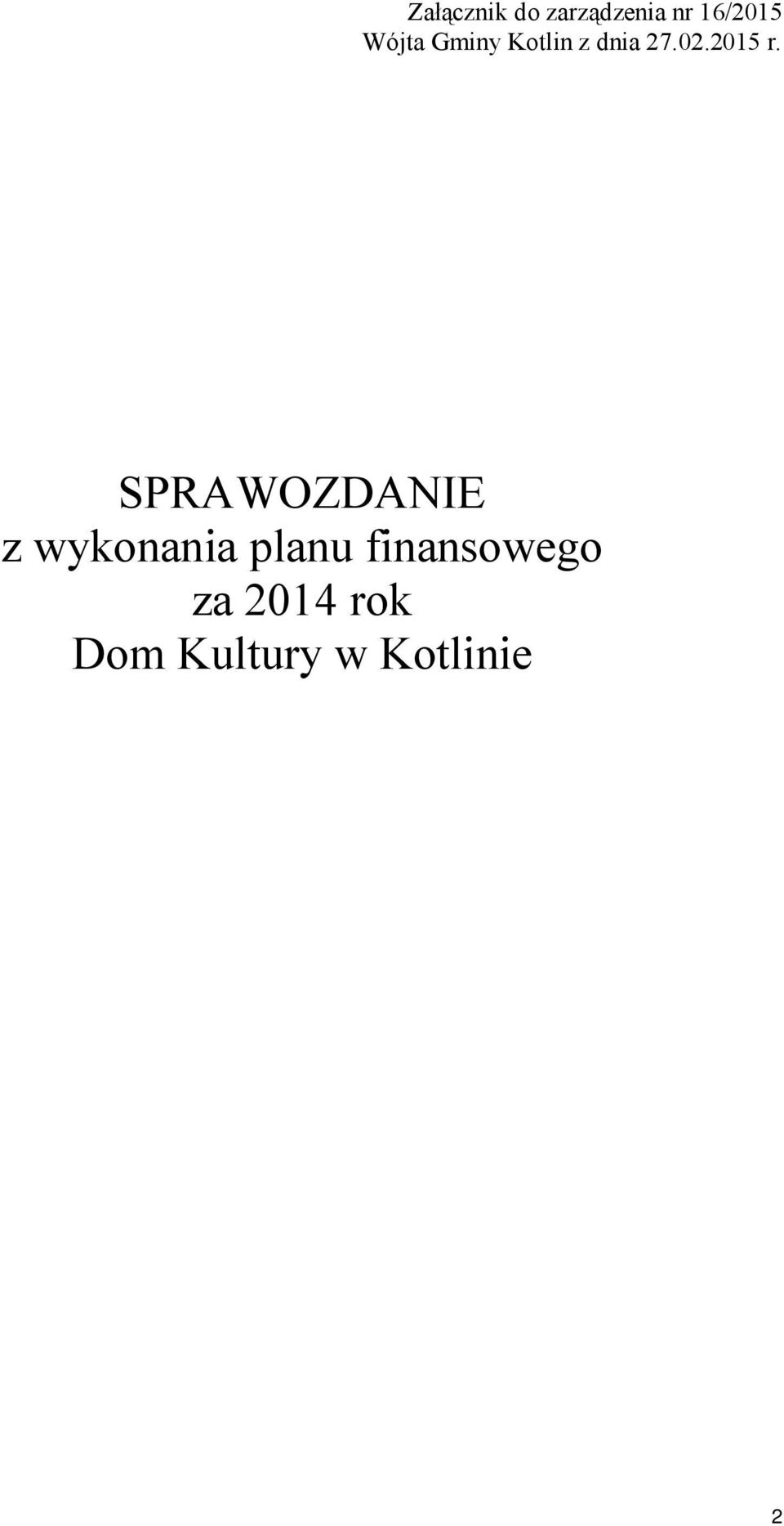 SPRAWOZDANIE z wykonania planu