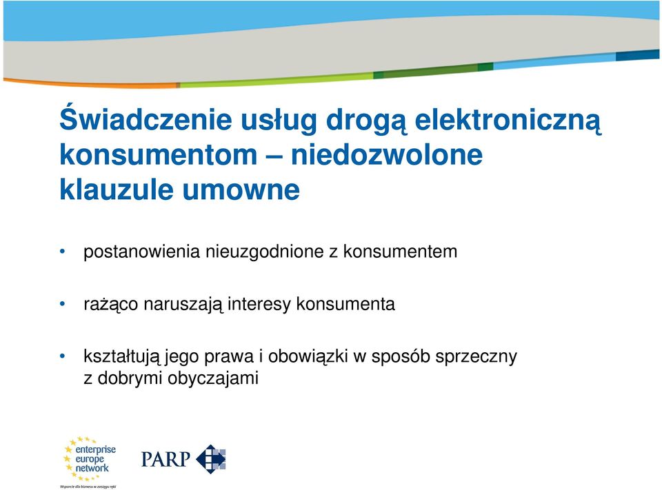 postanowienia nieuzgodnione z konsumentem rażąco naruszają