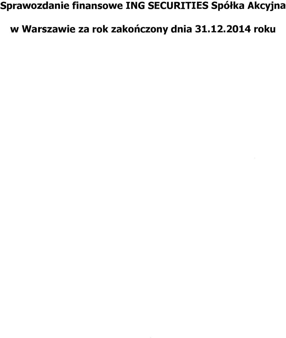 Akcyjna w Warszawie za