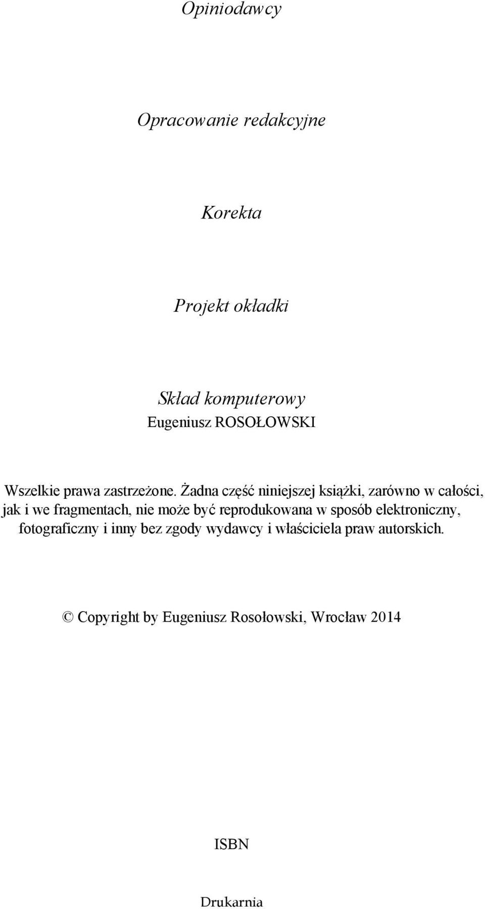 Żd cęść iijj iążi, rówo w cłości, j i w frgmch, i moż być