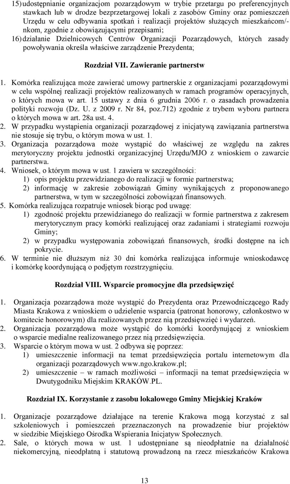 zarządzenie Prezydenta; Rozdział VII. Zawieranie partnerstw 1.