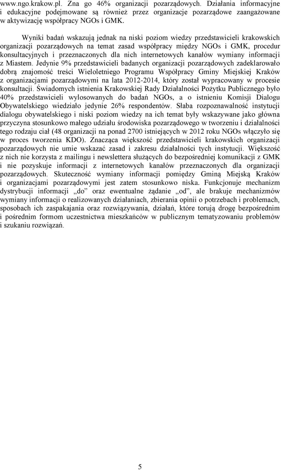 nich internetowych kanałów wymiany informacji z Miastem.