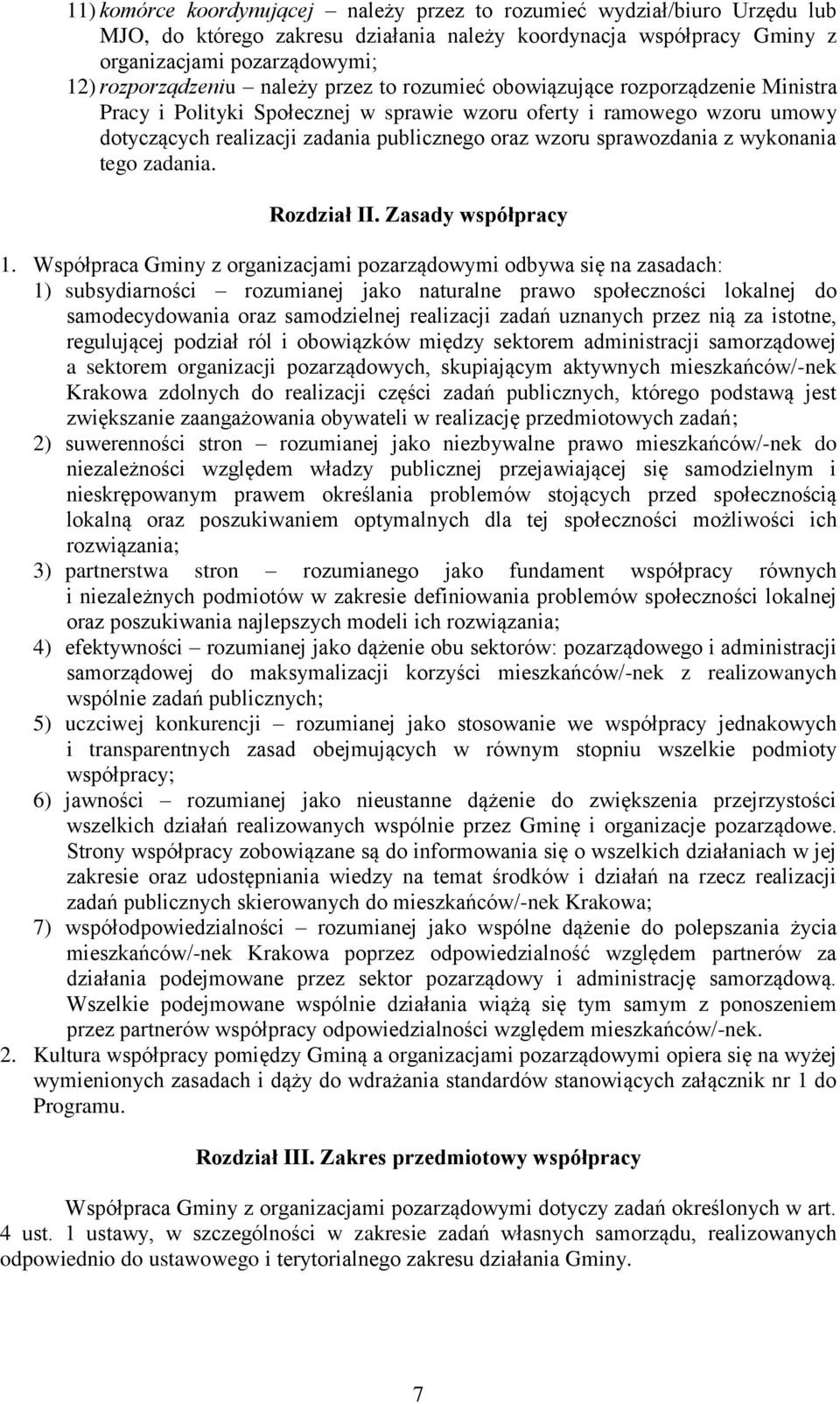 sprawozdania z wykonania tego zadania. Rozdział II. Zasady współpracy 1.