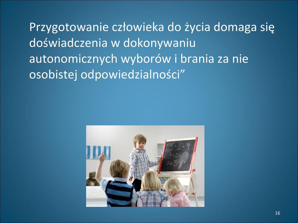 dokonywaniu autonomicznych wyborów