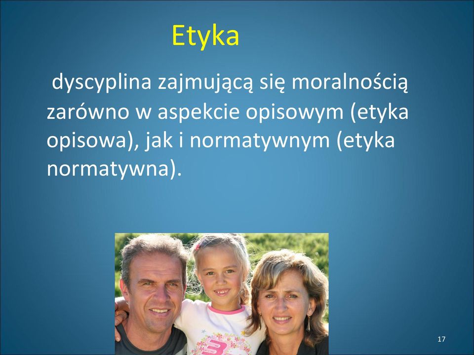 opisowym (etyka opisowa), jak i