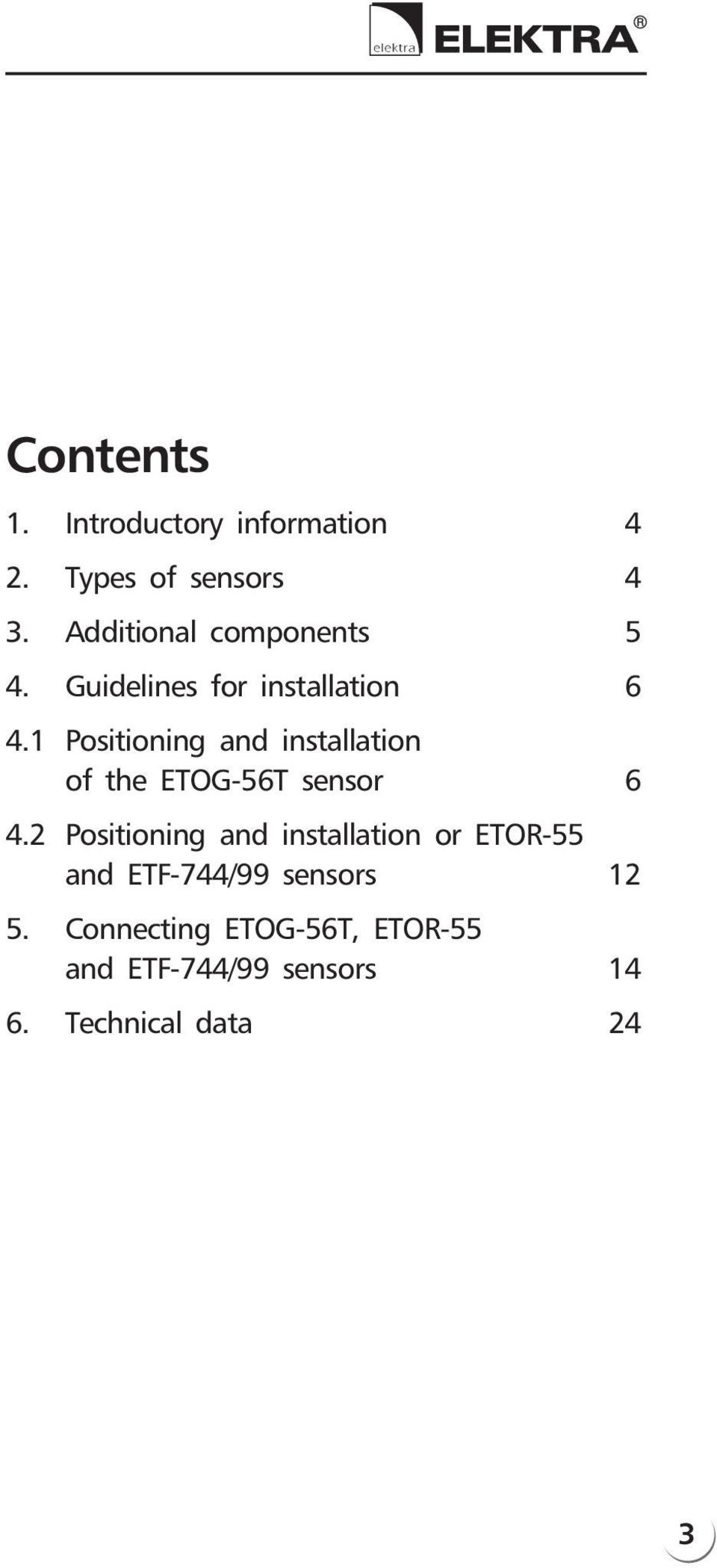 1 Positioning and installation of the ETOG-56T sensor 6 4.