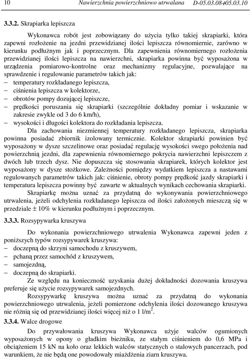 jak i poprzecznym.