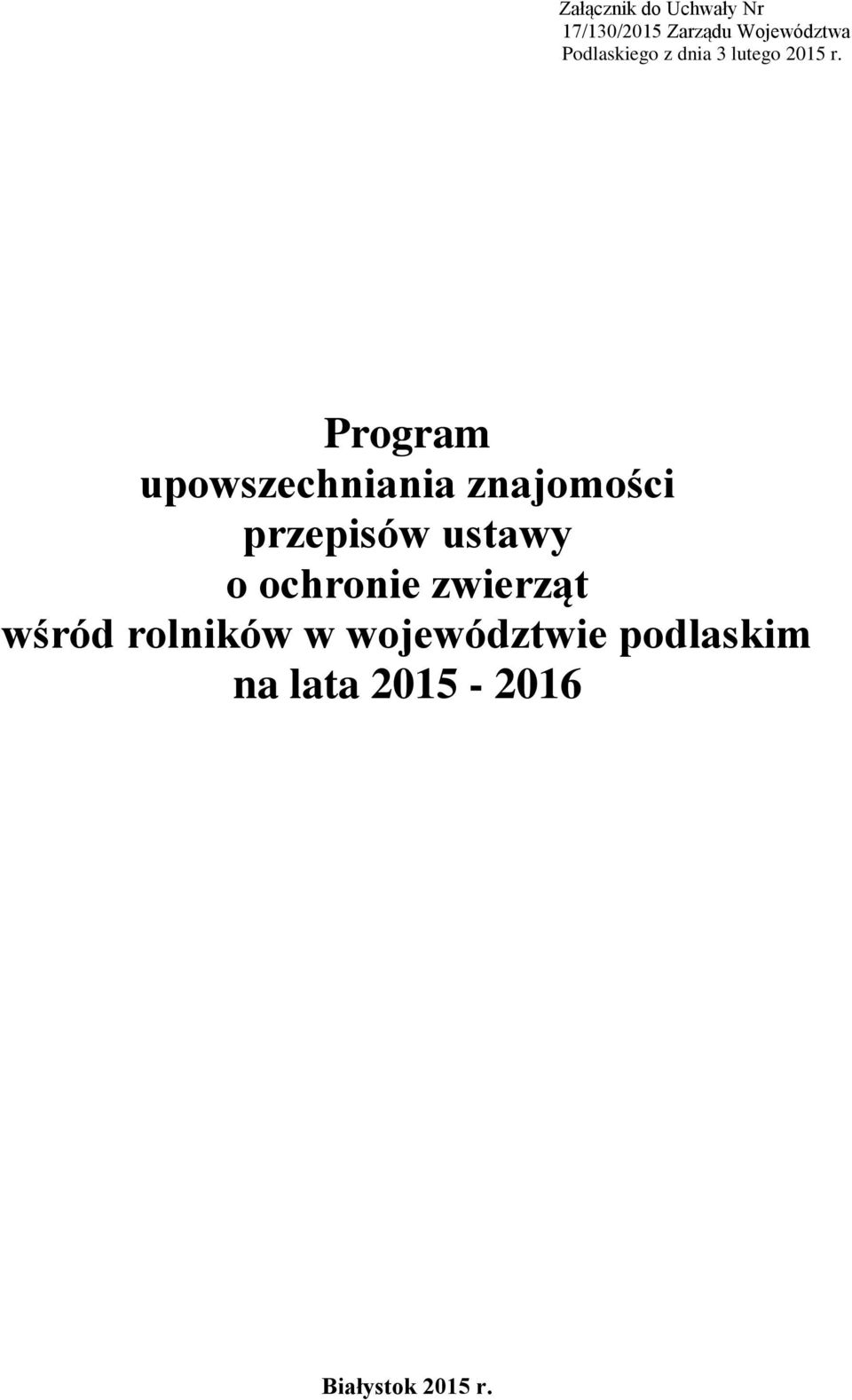 Program upowszechniania znajomości przepisów ustawy o