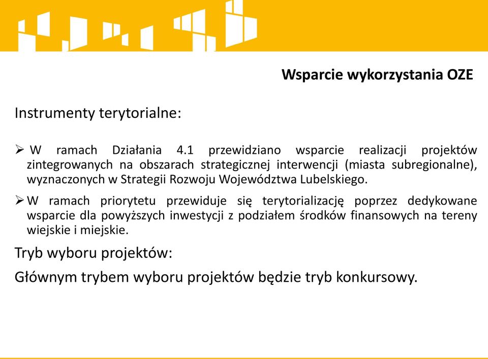 wyznaczonych w Strategii Rozwoju Województwa Lubelskiego.