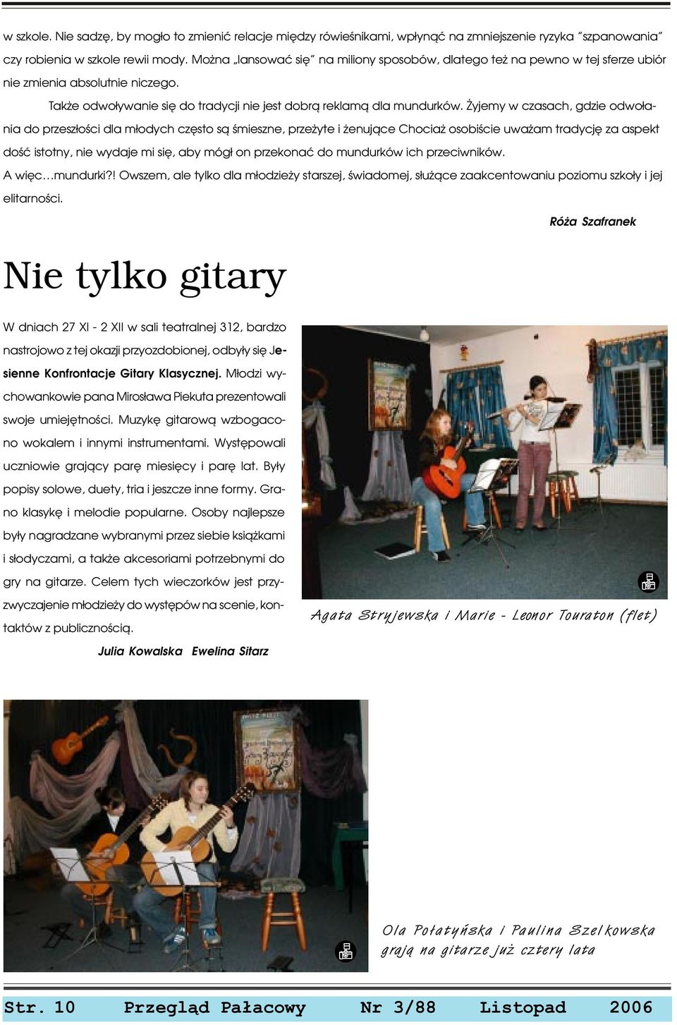 yjemy w czasach, gdzie odwo³ania do przesz³oœci dla m³odych czêsto s¹ œmieszne, prze yte i enuj¹ce Chocia osobiœcie uwa am tradycjê za aspekt doœæ istotny, nie wydaje mi siê, aby móg³ on przekonaæ do