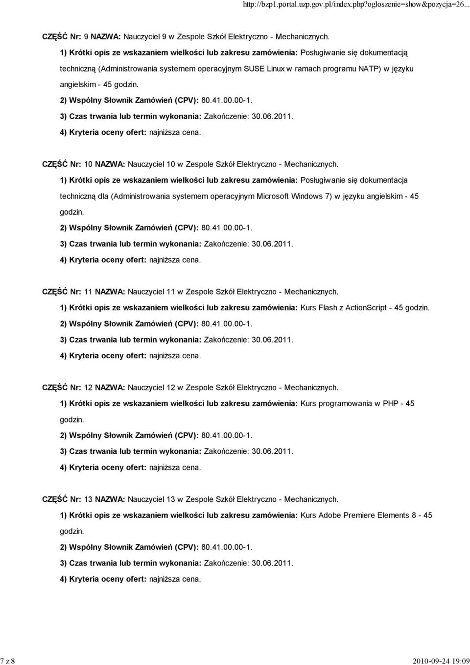 45 godzin. CZĘŚĆ Nr: 10 NAZWA: Nauczyciel 10 w Zespole Szkół Elektryczno - Mechanicznych.