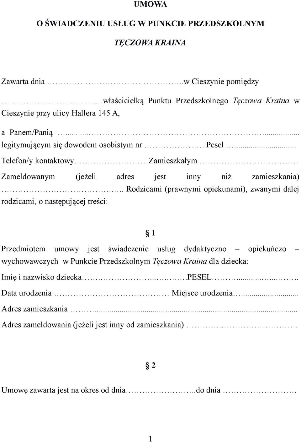 .. Telefon/y kontaktowy Zamieszkałym Zameldowanym (jeżeli adres jest inny niż zamieszkania).