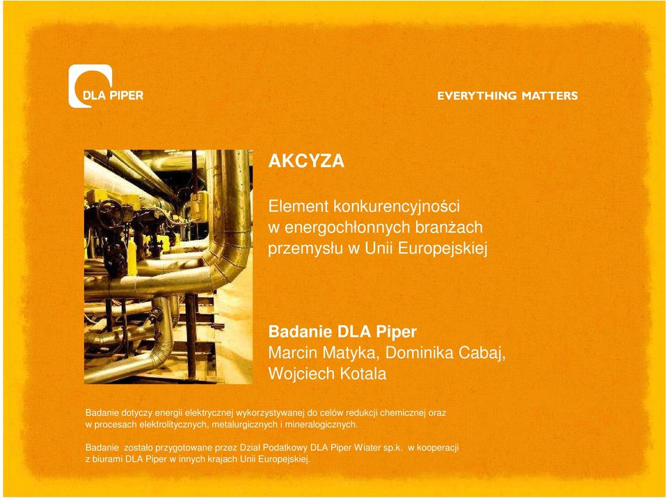 redukcji chemicznej oraz w procesach elektrolitycznych, metalurgicznych i mineralogicznych.
