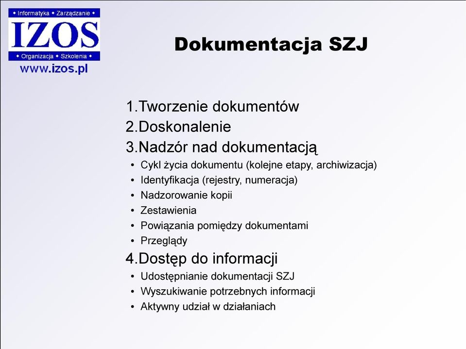 (rejestry, numeracja) Nadzorowanie kopii Zestawienia Powiązania pomiędzy dokumentami