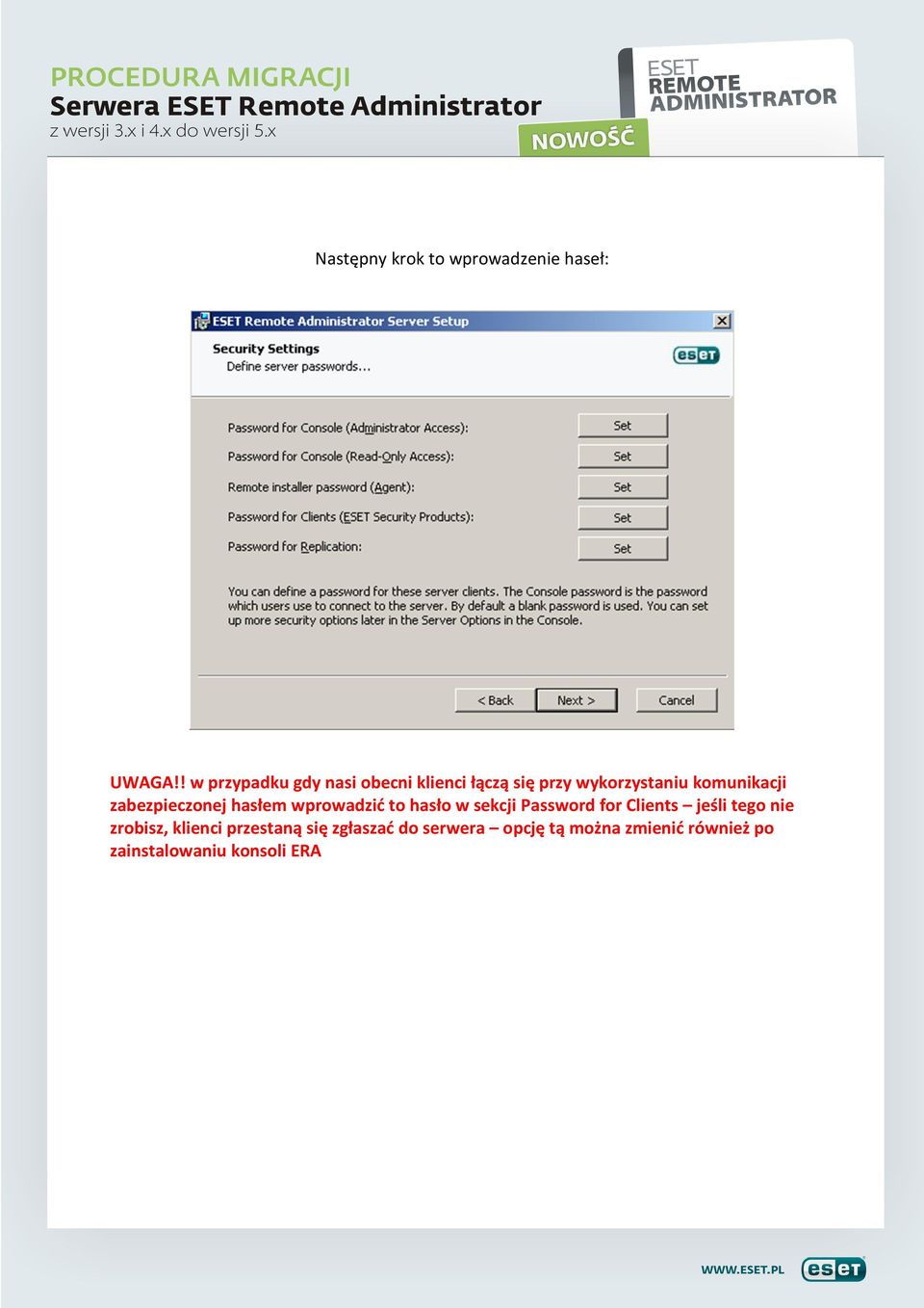 zabezpieczonej hasłem wprowadzić to hasło w sekcji Password for Clients jeśli
