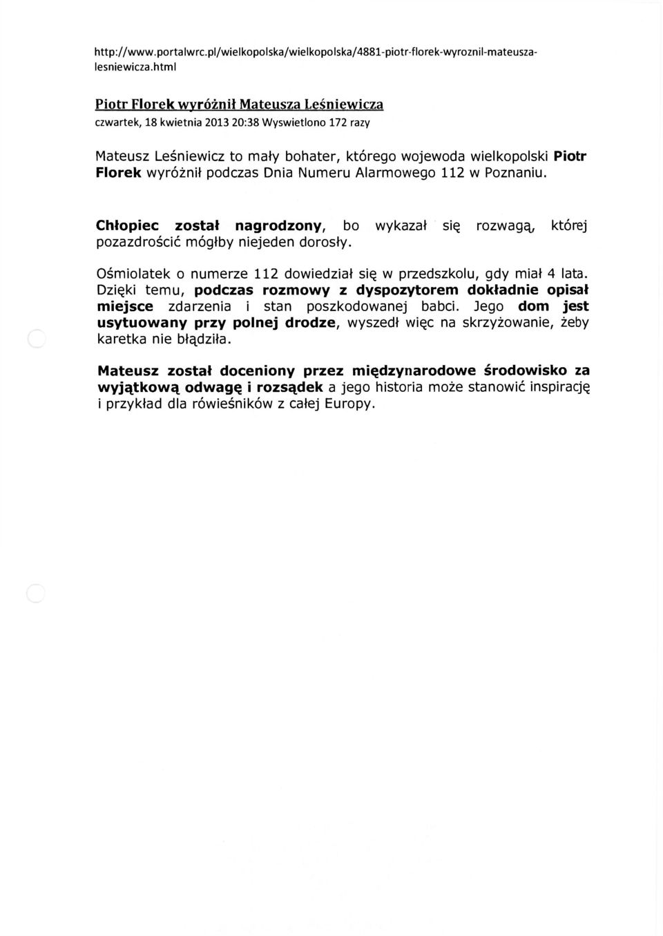 Dnia Numeru Alarmowego 112 w Poznaniu. Chłopiec został nagrodzony, bo wykazał się rozwagą, której pozazdrościć mógłby niejeden dorosły.